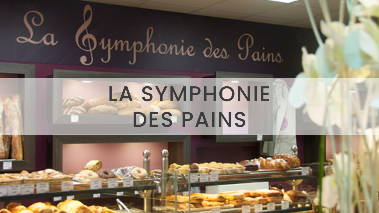 UNE SYMPHONIE DES PAINS